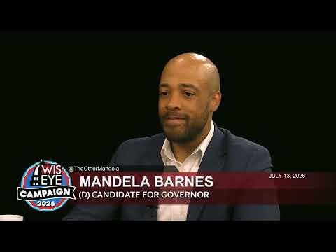 Campaign 2026: Lt. Gov. Mandela Barnes (D) - Candidate for Governor