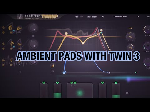How To Use FabFilter Twin 3 To Make Ambient Pads