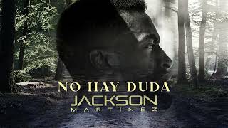 Jackson Martínez - No Hay Duda | Cover Audio - Hip Hop Cristiano