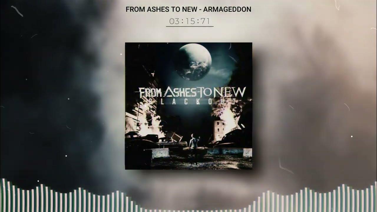 From Ashes To New - Armageddon (LYRICS VIDEO) From Ashes To New - Armageddon (LYRICS VIDEO)