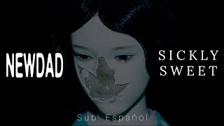 NewDad - Sickly Sweet (Sub. Español + Lyrics) | 🔮