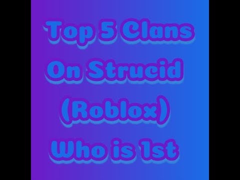 Best Clan On Strucid Roblox Youtube - best clan on strucid roblox