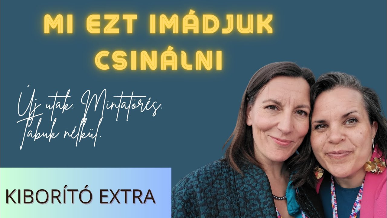 Mi ezt imádjuk csinálni - Adri és Ági #kiborítóextra