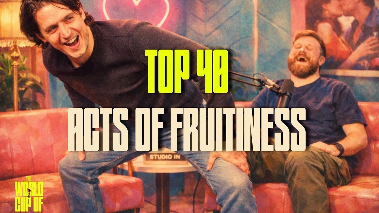 Top 40 Acts of Fruitiness