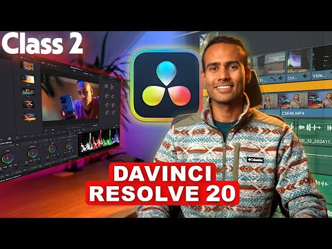 Class 2 : Class Overview | DaVinci Resolve20
