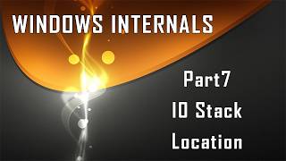 Windows Internals Part7: Exploring IO Stack Location
