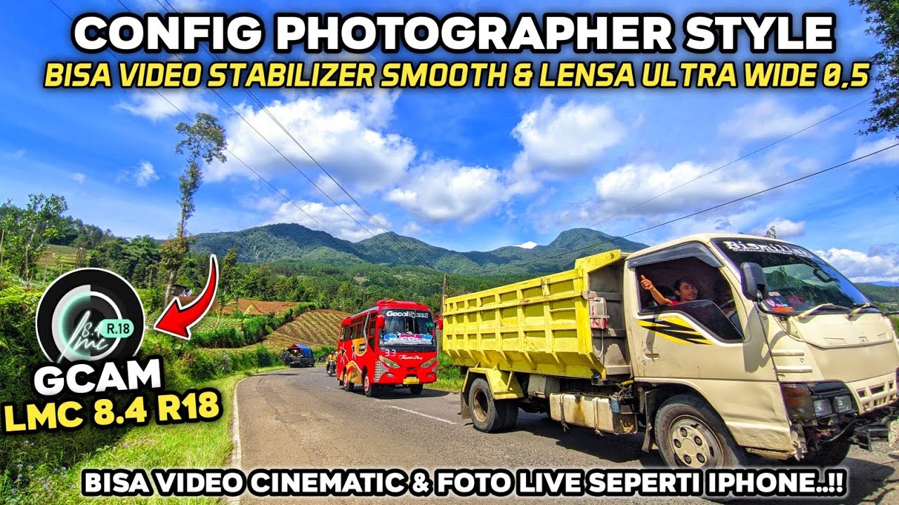 BISA VIDEO STABIL & FOTO LIVE SEPERTI IPHONE 🥰 TERBARU CONFIG PHOTOGRAPHER STYLE GCAM LMC 8.4 R18