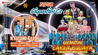 🔴#tayub GIYANTINI | CAKRA BUDAYA | Khitan M. KAESANG ALFATIH | ERA AUDIO | Jambangan, 06 Mei 2026
