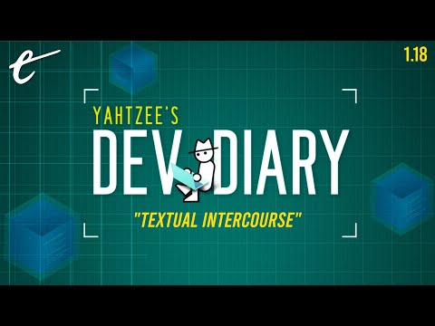 Textual Intercourse | Yahtzee's Dev Diary