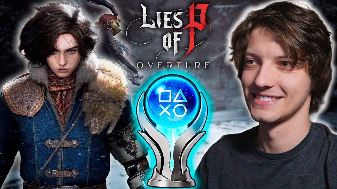 A DLC DO LIES OF P É SIMPLESMENTE FENOMENAL! (LIES OF P: OVERTURE) - REVISITANDO PLATINAS