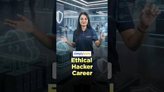 Ethical Hacking Career In 60 Seconds | Ethical Hacking Career Roadmap 2026 | #Shorts | #simplilearn