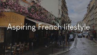 Aspiring French lifestyle  music to enjoy in Paris