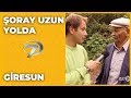 Giresun - Şoray Uzun Yolda