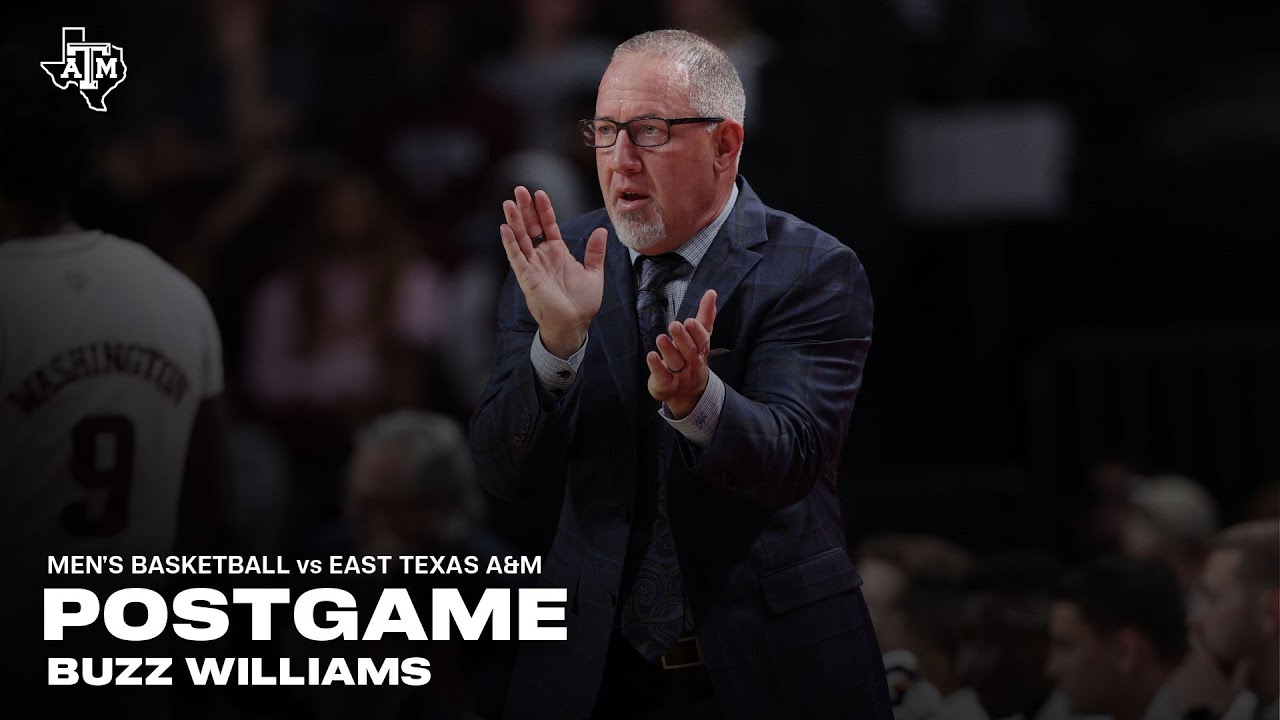 ETAMU Postgame: Buzz Williams