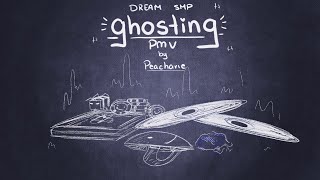 [Dream SMP] GHOSTING PMV || By Peacharie