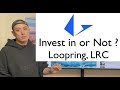 Invest in or Not? - Loopring, LRC -