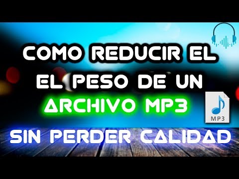 Video: Cómo Reducir El Peso De La Canción