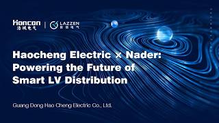 Haocheng Electric Joins Hands with Nader- Smart Low Voltage Switchgear