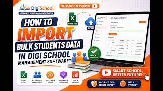 How to Import Bulk Students Data in Digi School Management Software | Step-by-Step Guide