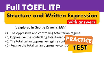 Full TOEFL ITP Structure & Written Expressions with Answers | TOEFL ITP Exam Prep | TOEFL Prep