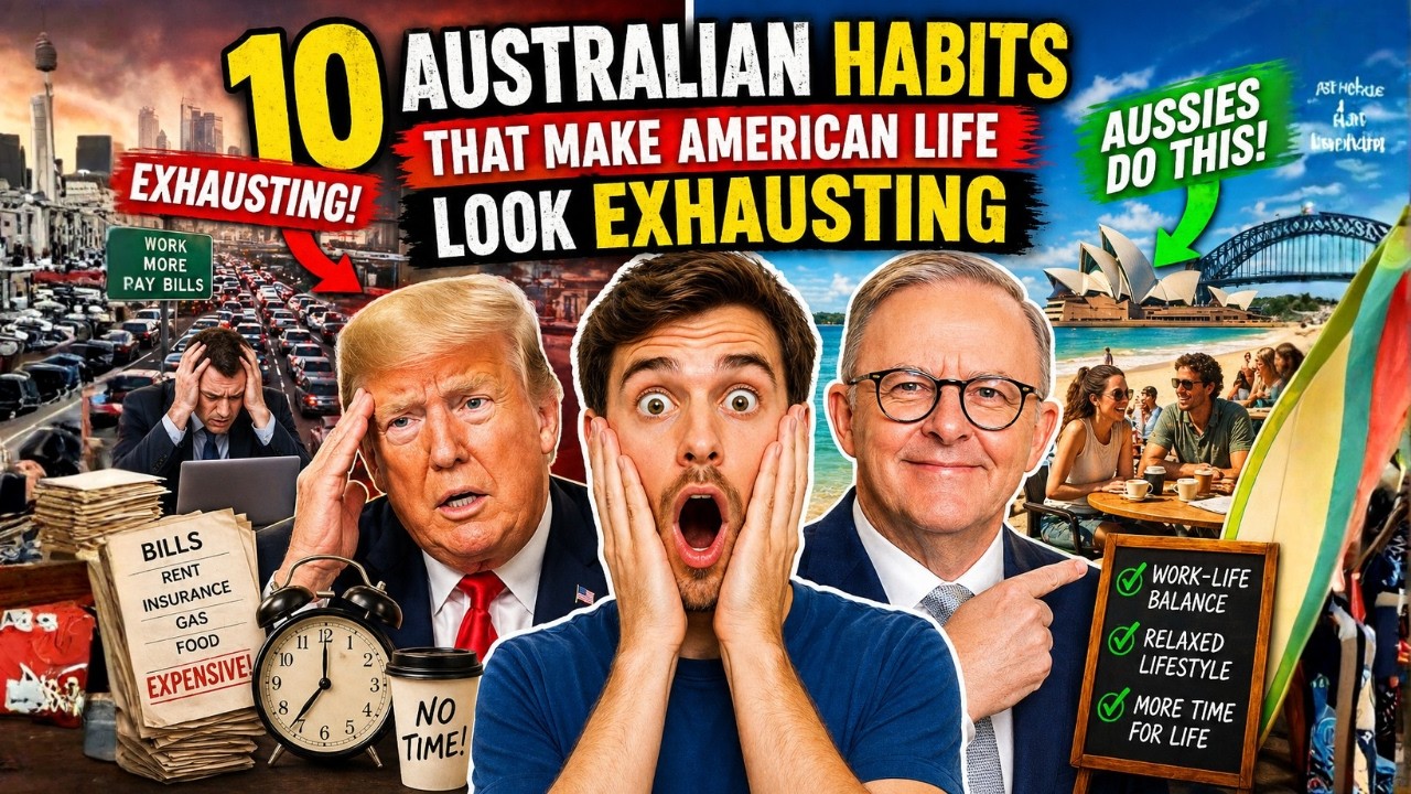 10 Australian Habits That Make American Life Look Exhausting - YouTube