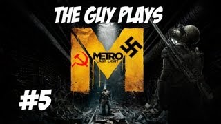 Metro Last Light - Part 5 Dont Drop The Soap