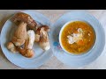 Суп из белых грибов - простой и быстрый рецепт | Porcini mushroom soup - a simple and quick recipe