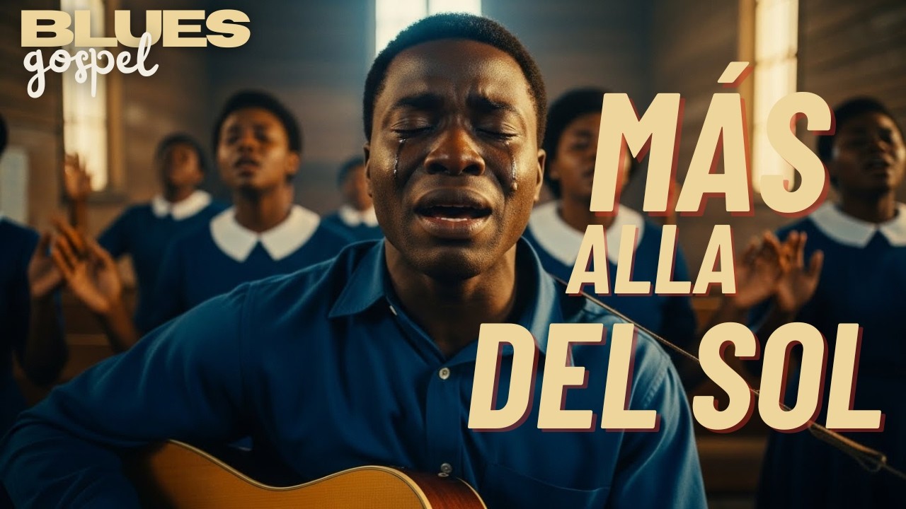 🙏Más Allá del Sol | Blues Gospel de Esperanza Eterna (1955)