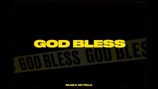 Silab & Jay Fella - God Bless
