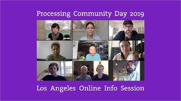 Processing Community Day Los Angeles, Online Info Session