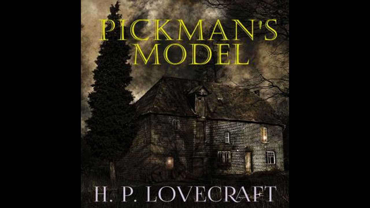 Pickman's model - H.P. Lovecraft