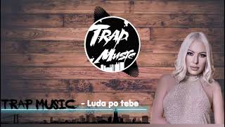 Kamelia  - Luda po tebe ( Trap Music REMIX )