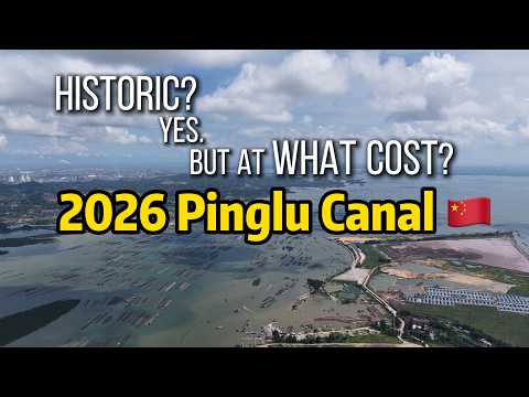 Pinglu Canal: China's River-to-Sea Dream — But at What Price?