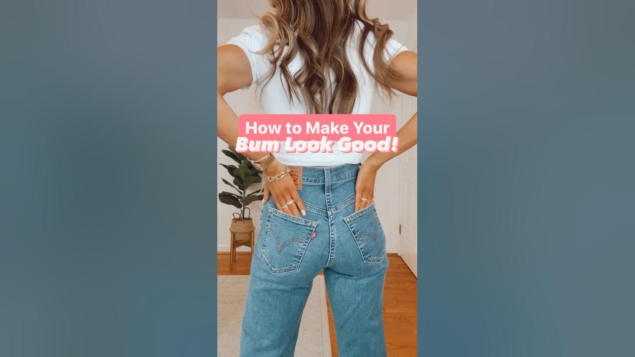 How to Make Your Bum Look Good In Jeans  How to Make Your Bum Look Bigger  #stylingtip #jeans #levi 