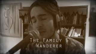 The Family G - Wanderer (Clip Vidéo)