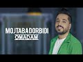 Mojtaba dorbidi  omadam  official track    