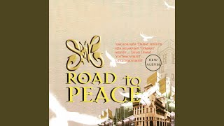 Make Love Not War (Road To Peace)