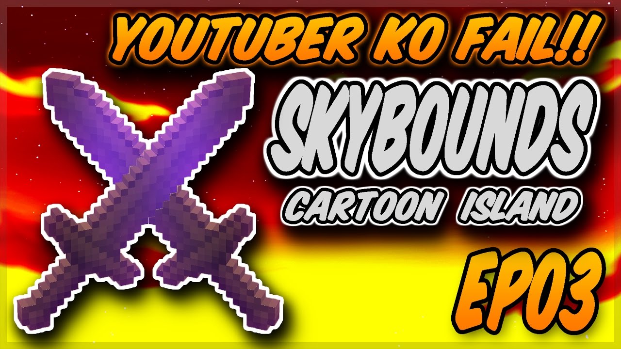 YOUTUBER KO FAIL!! | Minecraft Skybounds | Cartoon Ep3