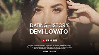 Demi Lovato  Dating History / Boyfriends List (2007 - 2016)
