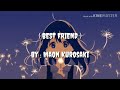 Maon Kurosaki : BEST FRIEND