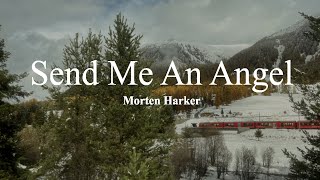 Morten Harket-Send Me An Angel (lyrics)