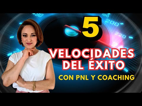 𝟱 𝗩𝗘𝗟𝗢𝗖𝗜𝗗𝗔𝗗𝗘𝗦 𝗗𝗘𝗟 𝗘́𝗫𝗜𝗧𝗢 🚀  CON PNL Y COACHING