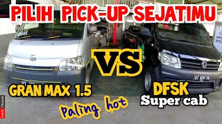 Perbandingan Daihatsu Gran max 1.5 pickup Dengan DFSK Supercab 1.5 Pickup (full review)subtitel