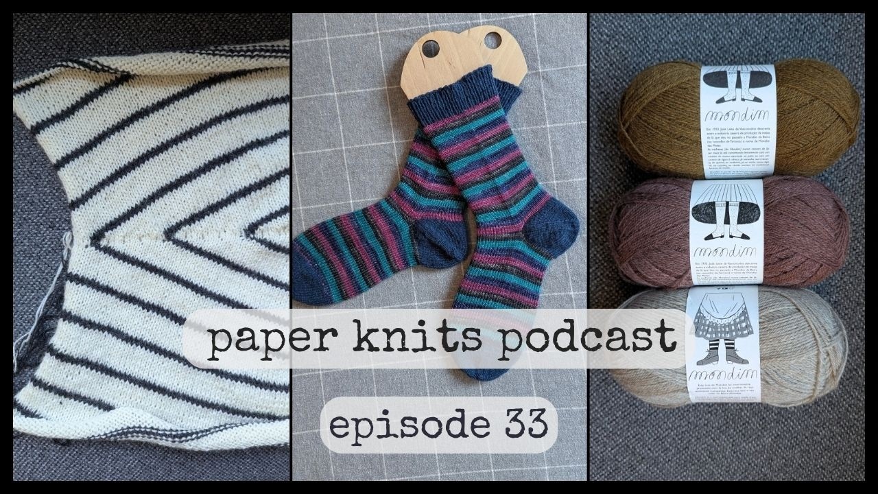 Paper Knits Podcast Episode 33