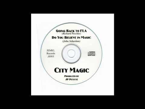 Do you Believe in Magic by City Magic