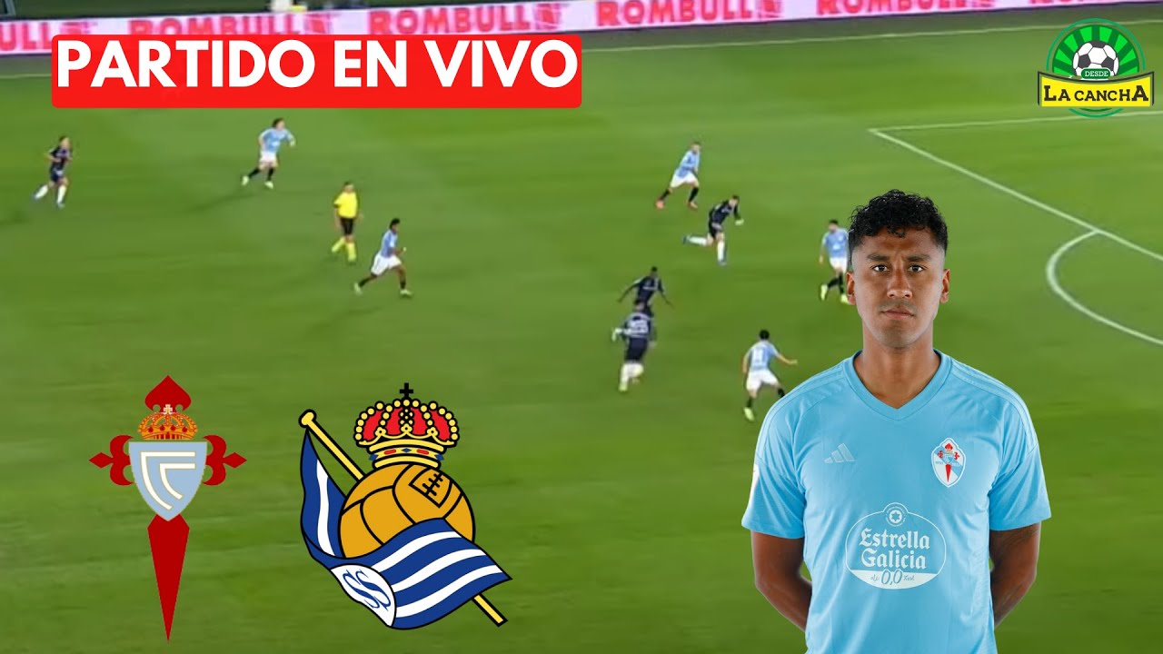 CELTA DE VIGO VS REAL SOCIEDAD - 4TOS DE FINAL COPA DEL REY / RENATO ...