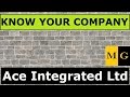 Ace integrated solutions ltd  know your company by markets guruji