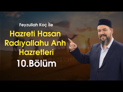 Asr-ı Saadet'in Gülleri 10. Bölüm Feyzullah Koç | Berat Tv