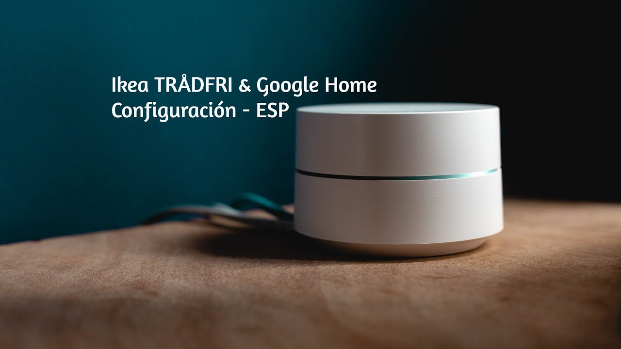 Ikea Trådfri y Google Home Assistant en español [2/2] - YouTube