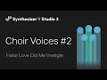 Synthesizer V Choir Voices #2 Demo: False Love Did Me Inveigle